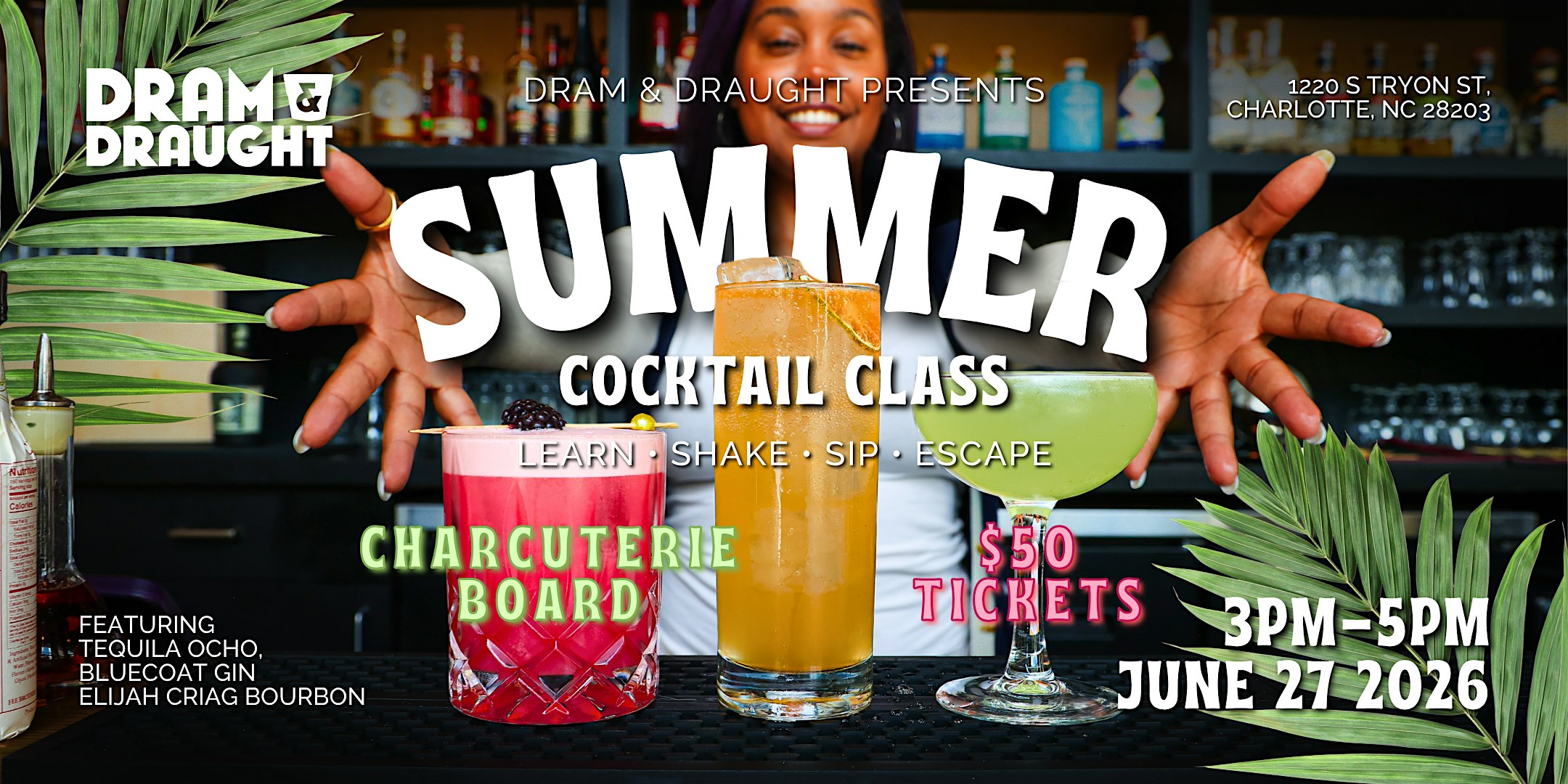 Summer Cocktail Class at Dram & Draught Charlotte
