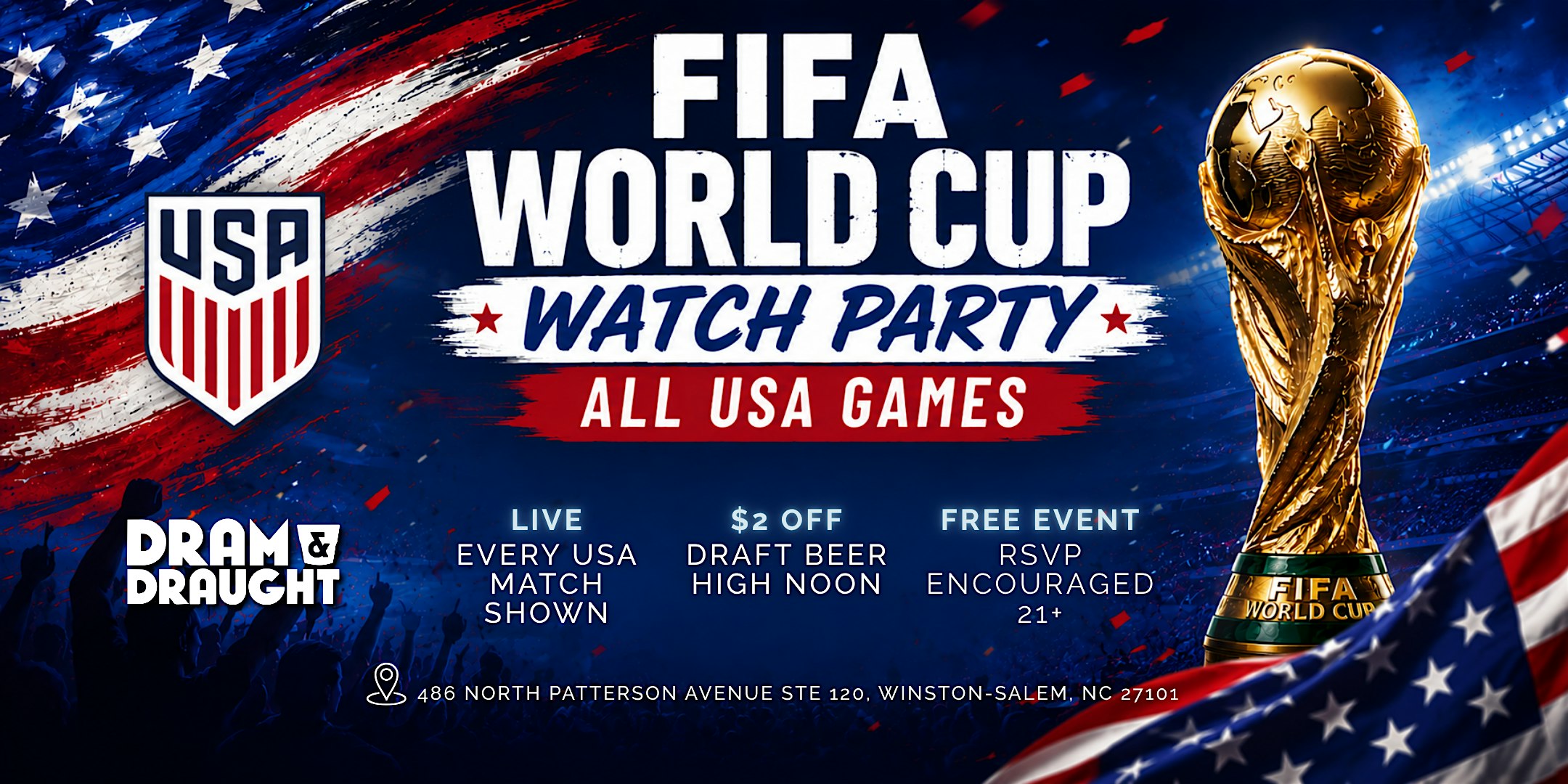 FIFA World Cup Watch Party at Dram & Draught Winston