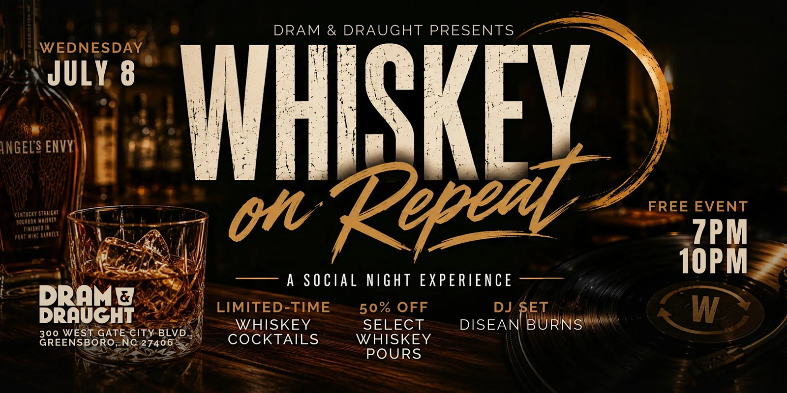 Whiskey on Repeat Dram & Draught Greensboro